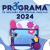 Santa Casa abre inscrições para o PIP - Programa de Inclusão Profissional para PcD